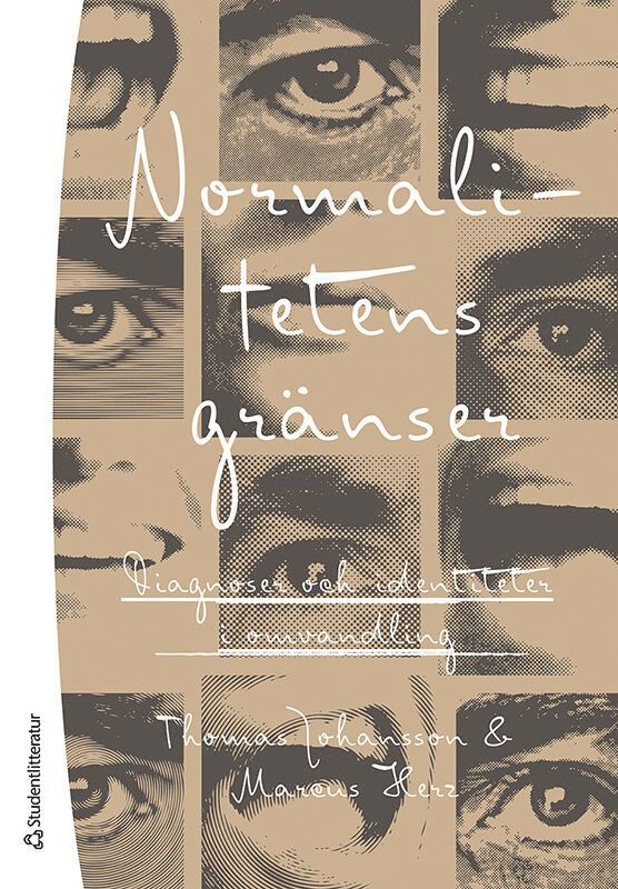 Normalitetens gränser - Diagnoser och identiteter i omvandling 1