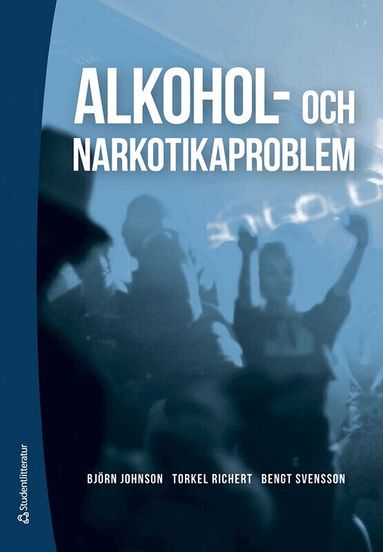 Björn Johnson, Torkel Richert, Bengt Svensson - Alkohol- och narkotikaproblem, Kartonnage