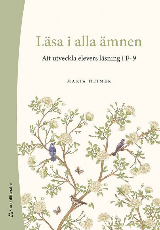 Läsa i alla ämnen : att utveckla elevers läsning i F-9 1