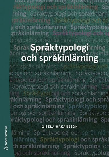 Gisela Håkansson - Språktypologi och språkinlärning, Häftad