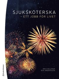 bokomslag Sjuksköterska - ett jobb för livet