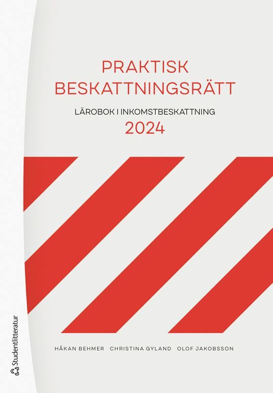 Praktisk beskattningsrätt : lärobok i inkomstbeskattning 2024 1