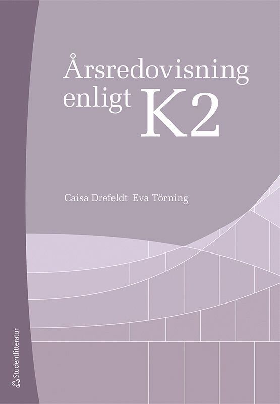 Årsredovisning enligt K2 1