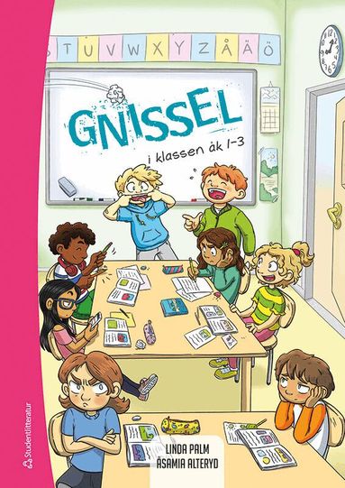 Linda Palm, Åsa Maria Alteryd - Gnissel i klassen åk 1-3, Häftad