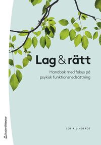 bokomslag Lag & rätt - Handbok med fokus på psykisk funktionsnedsättning