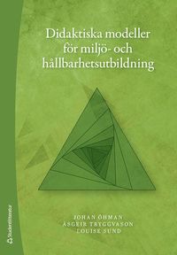 bokomslag Didaktiska modeller för miljö- och hållbarhetsutbildning