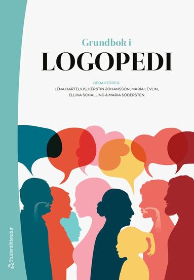 Lena Hartelius, Kerstin Johansson, Maria Levlin, Ellika Schalling, Maria Södersten, Ketty Andersson, Ellen Backman, Liza Bergström, Monica Blom Johansson, Markus Björnström, Karin Brunnegård, Tove Edmar Lagerberg, Margareta Gonzalez Lind, Svante Granqvist, Anna Eva Hallin, Kristina Hansson, Stellan Hertegård, Christina Havstam, Martina Hedenius, Ingrid Henriksson, Jenny Holmberg, Helena Hybbinette, Patricia Hägglund, Jenny Iwarsson, Charlotte Johansson-Malmeling, Kristina Klintö, Joakim Körner Gustafsson, Katja Laakso, Josefin Lindgren, Inger Lundeborg Hammarström, Viveka Lyberg Åhlander, Ulrika Löfkvist, Anita McAllister, Ann Malmenholt, Ulrika Marklund, Carmela Miniscalco, Åsa Mogren, Cecilia Nakeva von Mentzer, Karin Nilsson, Ulrika Nygren, Anna Nyman, Christina Persson, Christina Reuterskiöld, Roland Rydell, Olof Sandgren, Birgitta Sahlén, Charlotta Saldert, Ineke Samson, Christina Samuelsson, Sofia Strömbergsson, Gunilla Thunberg, Signe Tonér, Lisa Tuomi, Jakob Åsberg Johnels, Linnéa Öberg, Per Östberg, Per Alm - Grundbok i logopedi, Häftad