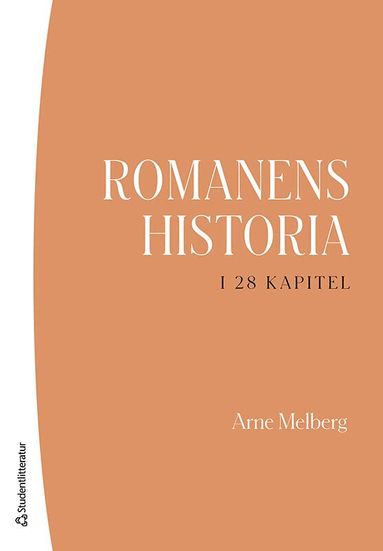 Arne Melberg - Romanens historia i 28 kapitel, Häftad