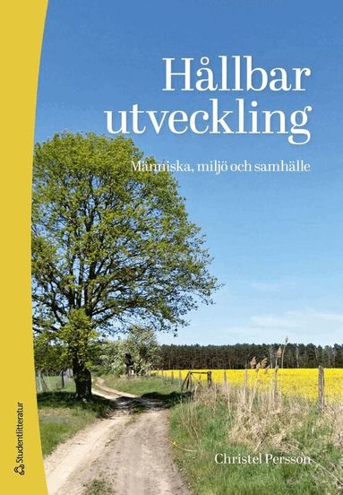 Christel Persson - Hållbar utveckling : människa, miljö och samhälle, Häftad