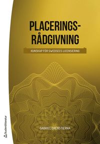 bokomslag Placeringsrådgivning - Kunskap för SwedSecs licensiering