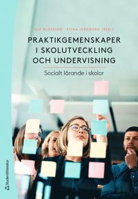 bokomslag Praktikgemenskaper i skolutveckling och undervisning - Socialt lärande i skolor