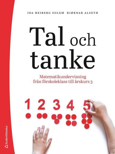 bokomslag Tal och tanke : matematikundervisning från förskoleklass till årskurs 3