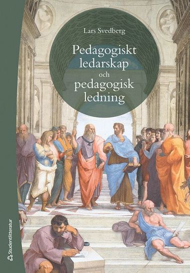 bokomslag Pedagogiskt ledarskap och pedagogisk ledning