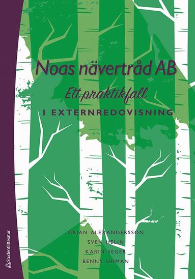 bokomslag Noas nävertråd AB : ett praktikfall i externredovisning