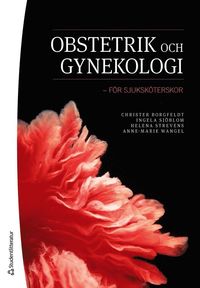 bokomslag Obstetrik och gynekologi : för sjuksköterskor