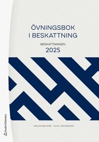 bokomslag Övningsbok i beskattning - Beskattningen 2025