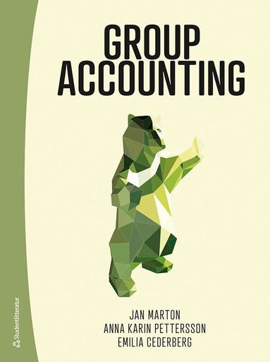 Jan Marton, Anna-Karin Pettersson, Emilia Cederberg - Group accounting, Häftad