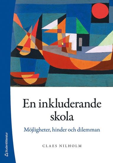 bokomslag En inkluderande skola : möjligheter, hinder och dilemman