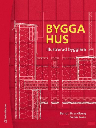 bokomslag Bygga hus - Illustrerad bygglära