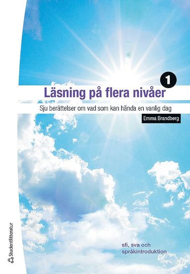 bokomslag Läsning på flera nivåer 1 Elevpaket - Tryck bok + Digital elevlicens 36 mån - Sju berättelser om vad som kan hända en vanlig dag