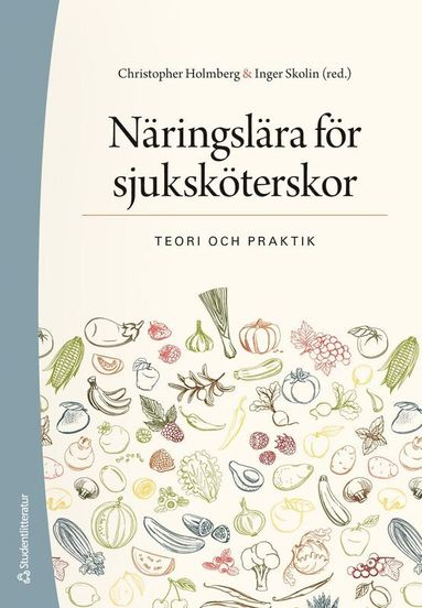 bokomslag Näringslära för sjuksköterskor - Teori och praktik