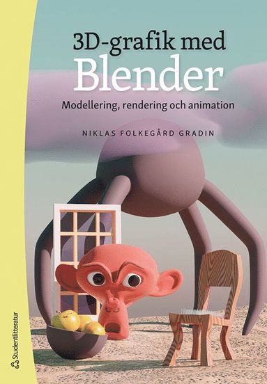 bokomslag 3D-grafik med Blender : modellering, rendering och animation