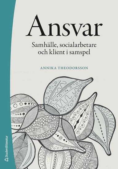 bokomslag Ansvar - Samhälle, socialarbetare och klient i samspel