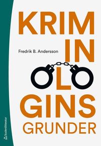 bokomslag Kriminologins grunder