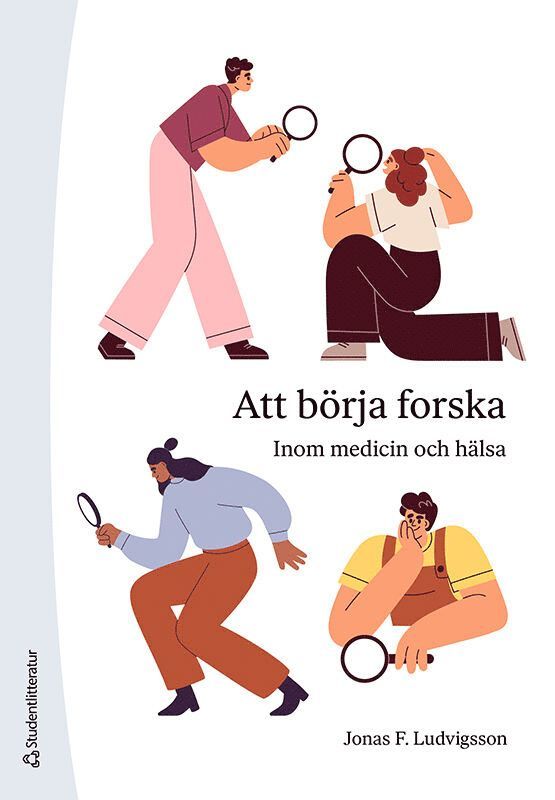 Att börja forska - inom medicin och hälsa 1