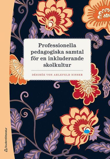 bokomslag Professionella pedagogiska samtal för en inkluderande skolkultur