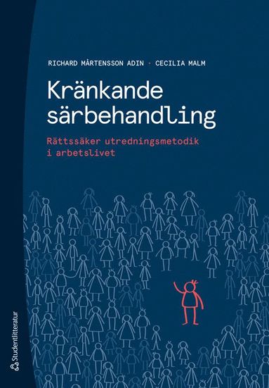 bokomslag Kränkande särbehandling - Rättssäker utredningsmetodik i arbetslivet
