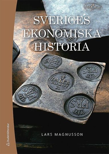 Lars Magnusson - Sveriges ekonomiska historia, Häftad