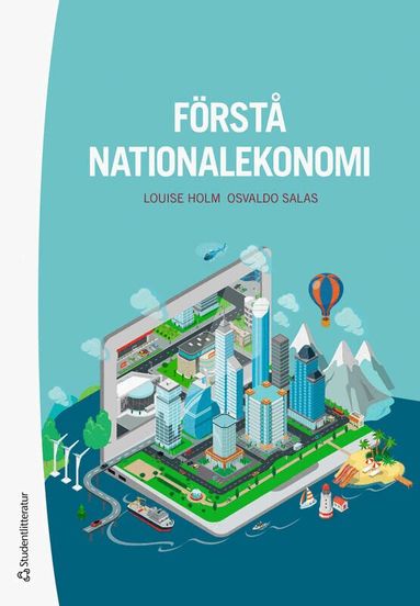 Louise Holm, Osvaldo Salas - Förstå nationalekonomi, Häftad