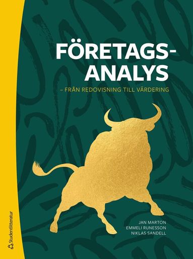 Jan Marton, Emmeli Runesson, Niklas Sandell - Företagsanalys : från redovisning till värdering, Häftad
