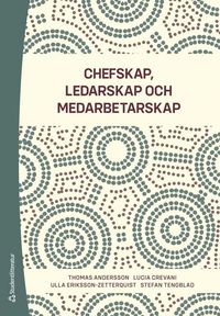 bokomslag Chefskap, ledarskap, medarbetarskap