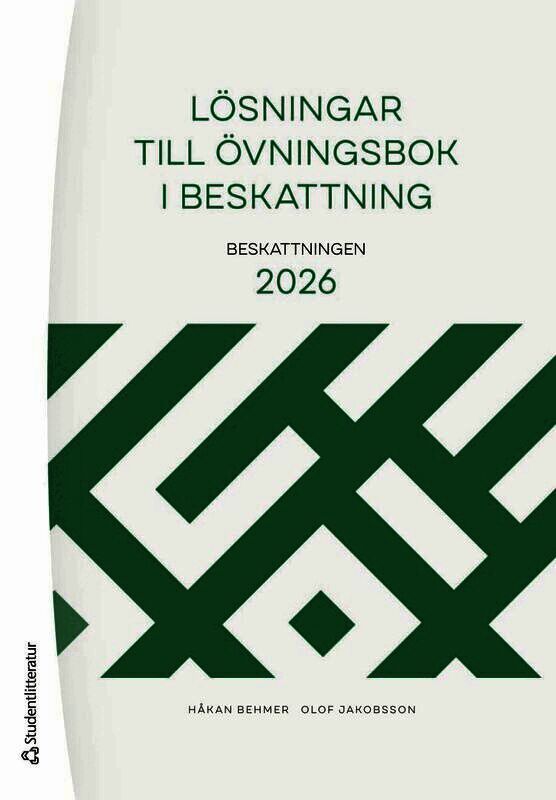 Lösningar till Övningsbok i beskattning : Beskattningen 2026