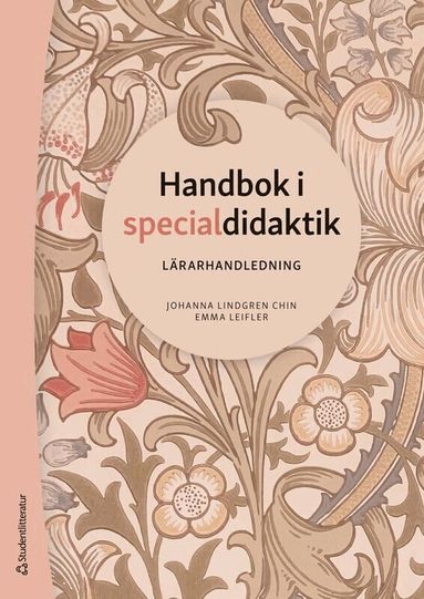 Johanna Lindgren Chin, Emma Leifler - Handbok i specialdidaktik : lärarhandledning, Häftad