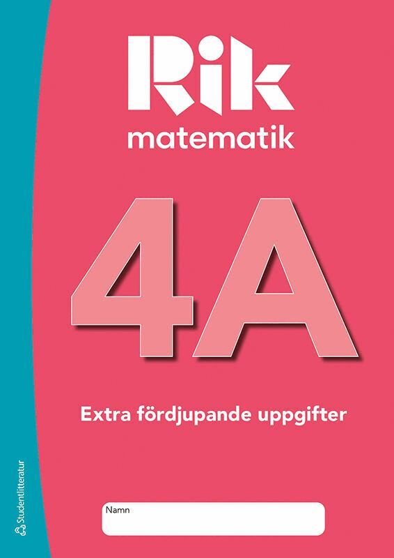 Andreas Ryve Lund, Manuel Tenser, Patrik Gustafsson - Rik matematik 4A Extra fördjupande uppgifter, Häftad