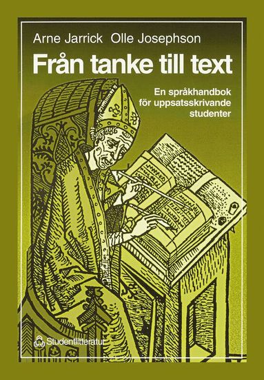 bokomslag Från tanke till text - En språkhandbok för uppsatsskrivande studenter