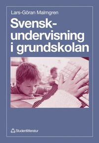 bokomslag Svenskundervisning i grundskolan