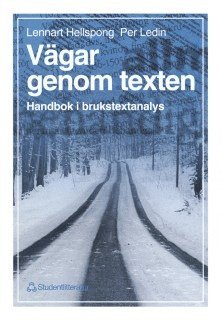 Vägar Genom Texten : Handbok I Brukstextanalys 1