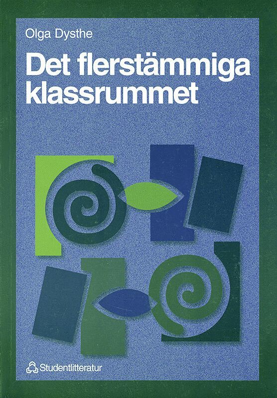 Lena Fyen Borlie, Olga Dysthe - Det flerstämmiga klassrummet - Att skriva och samtala för att lära, Häftad