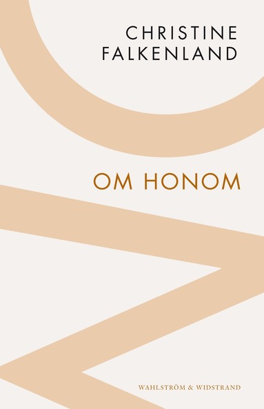 Christine Falkenland - Om honom, Häftad