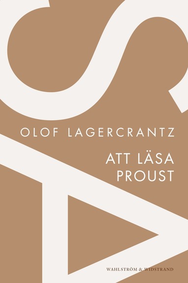 Olof Lagercrantz - Att läsa Proust, Häftad