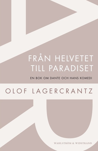 Olof Lagercrantz - Från helvetet till paradiset, Häftad