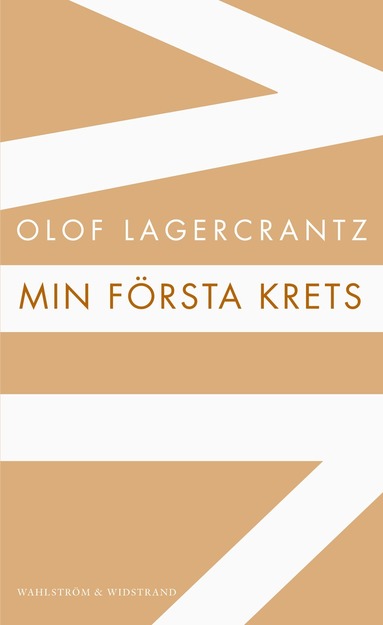 Olof Lagercrantz - Min första krets, Häftad