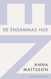 bokomslag De ensammas hus