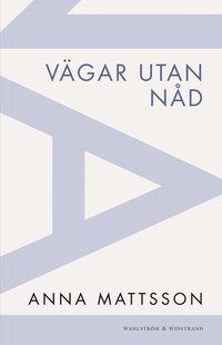 bokomslag Vägar utan nåd