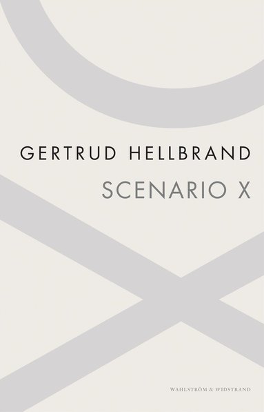 Gertrud Hellbrand - Scenario X, Häftad
