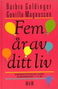 bokomslag Fem år av ditt liv - barnens utveckling under åldersperio